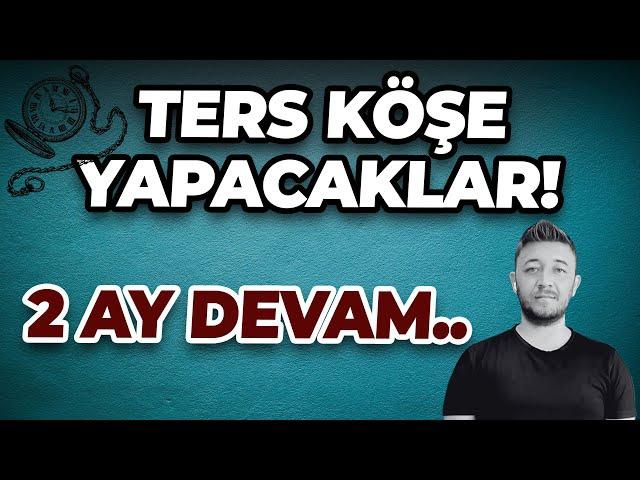 TERS KÖŞE YAPACAKLAR! 2 AY DEVAM.. #borsa #kripto