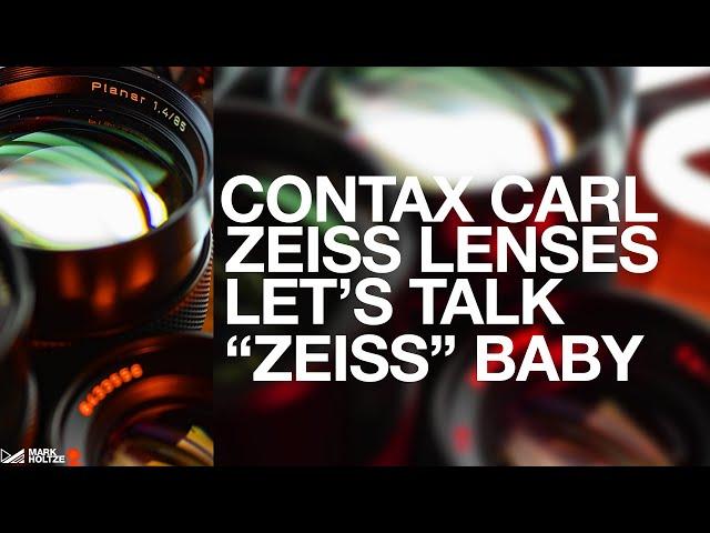 Let's Talk About ZEISS Baby - CONTAX CARL ZEISS LENSES