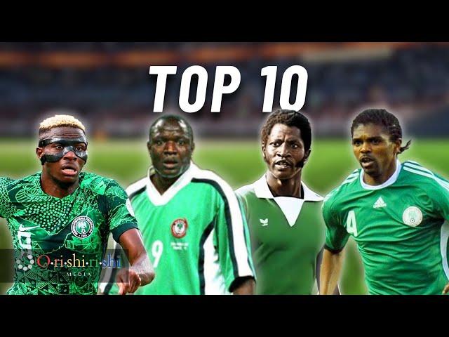 Top 10 Nigerian Footballers Of All Time