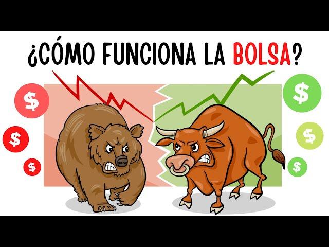 Como funciona la Bolsa de valores ¿Qué es la Bolsa?//PARA PRINCIPIANTES