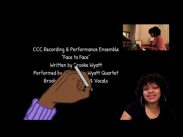 Face To Face by Brooke Wyatt of the  Recording Performance Ensemble