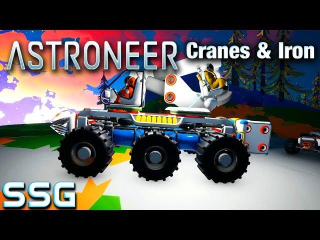 ASTRONEER Cranes and Iron Ep 14 SEESHELLGAMING