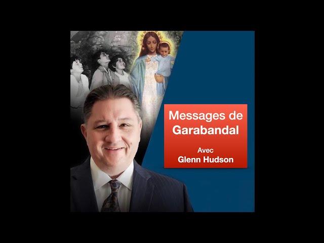 L'AVERTISSEMENT EST IMMINENT ! interview avec Glenn Hudson (ami de Conchita Gonzalez de Garabandal).