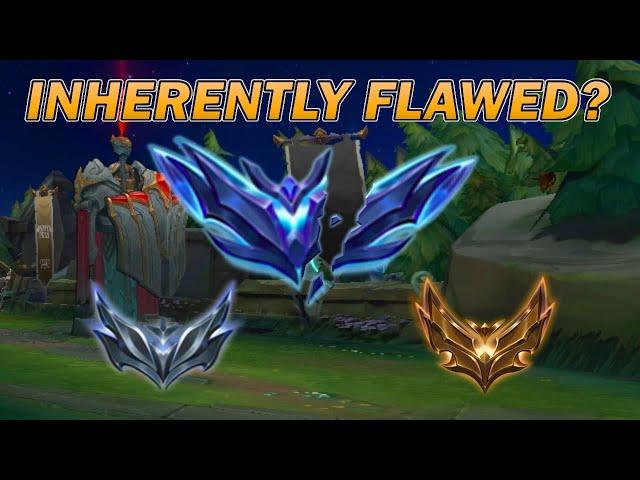 Is League's Ranked system fundamentally broken?