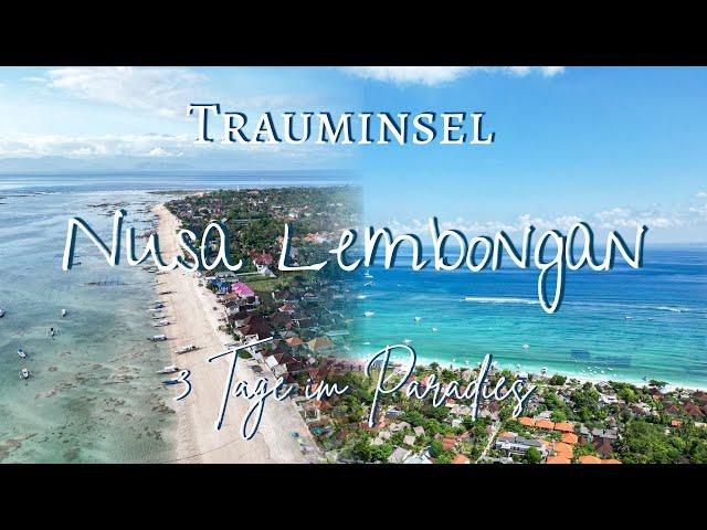 Trauminsel Nusa Lembongan - ein MUSS wenn du auf Bali bist, Islandlife in Indonesien