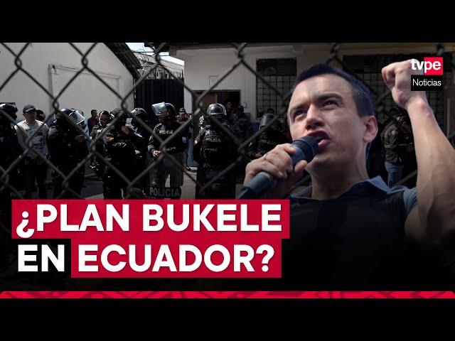 Plan Bukele: Ecuador construirá dos prisiones de máxima seguridad al estilo de El Salvador