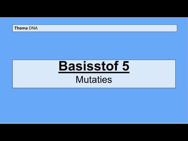 Havo 5 | DNA | Basisstof 5 Mutaties