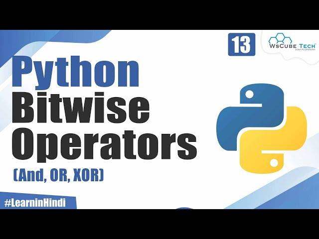 What are Bitwise Operators  (And, OR, XOR)  in Python | Explained in Hindi For Beginners