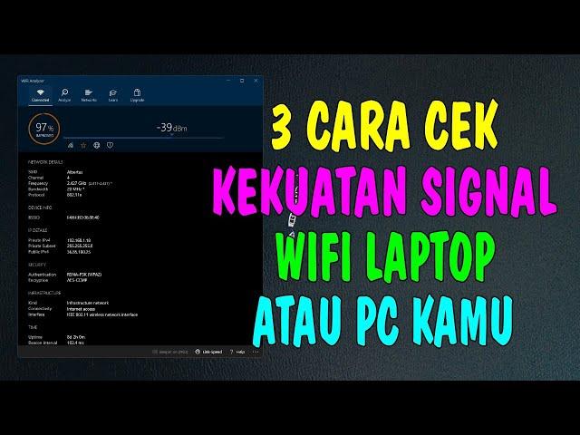 3 Cara Cek Kekuatan Signal WIFI Laptop atau PC Kamu