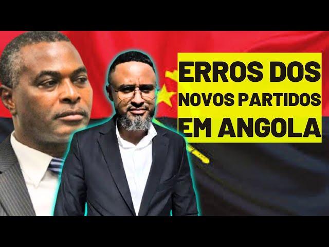 ERROS GRAVES DOS PARTIDOS POLÍTICOS EM ANGOLA (como criar um Partido Político e vencer Eleições )