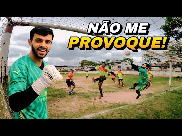 ME PROVOCARAM E EU FECHEI O GOL,DEU ATÉ BRIGA!