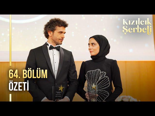 Kızılcık Şerbeti 64. Bölüm Özeti  @showtv