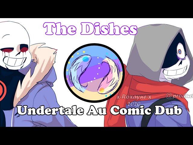 The Dishes│Undertale Au Comic Dub