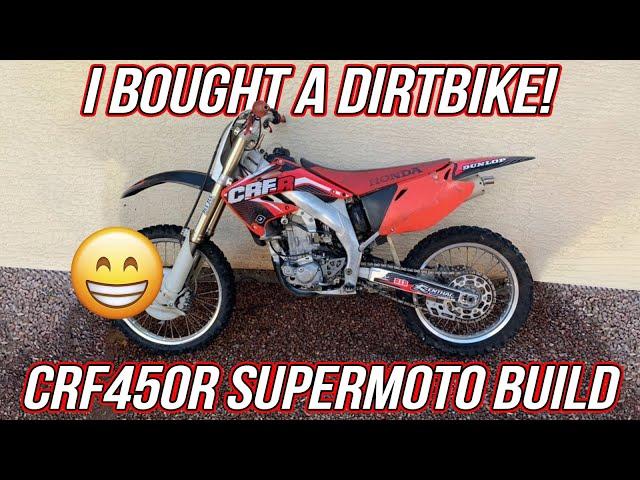 I Bought a DIRT CHEAP CRF450R! Supermoto Build PT1