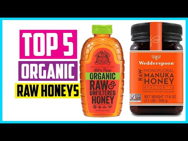 Top 5 Best Organic Raw Honeys in 2024  Best Choice Honey