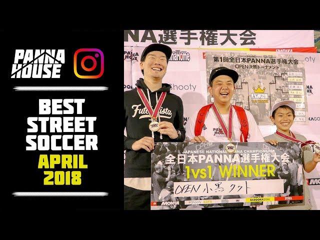 BEST STREET FOOTBALL SKILLS | April 2018 @pannahouse