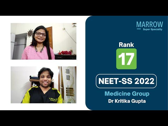 Rank 17 - NEET-SS’22 - Medicine Group, Dr Kritika Gupta with Dr Nishant Sagar