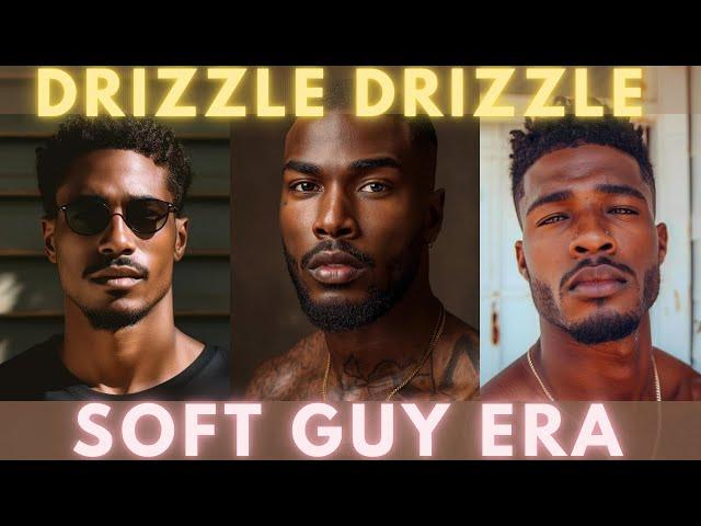The Soft Guy Era Movement, Drizzle Drizzle