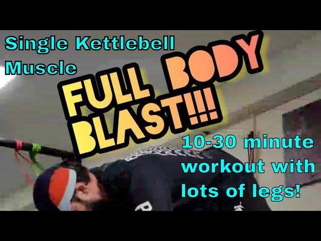 NEW Single Kettlebell Muscle Gain Workouts (Lots of Legs!) Intermediate Level