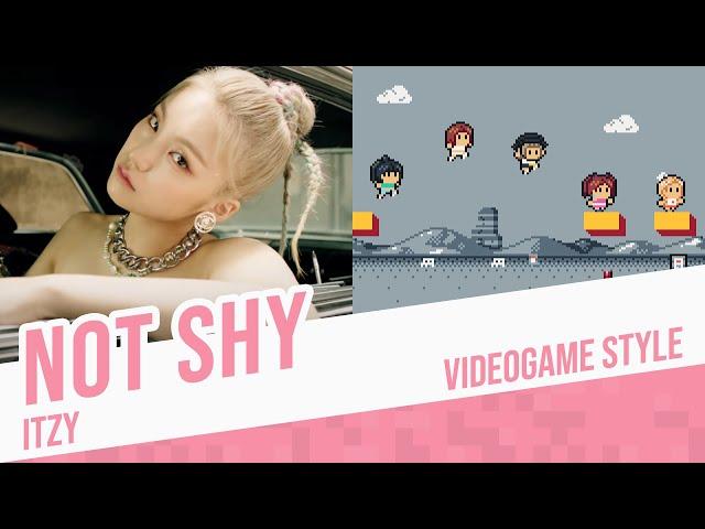 NOT SHY, ITZY - Videogame Style
