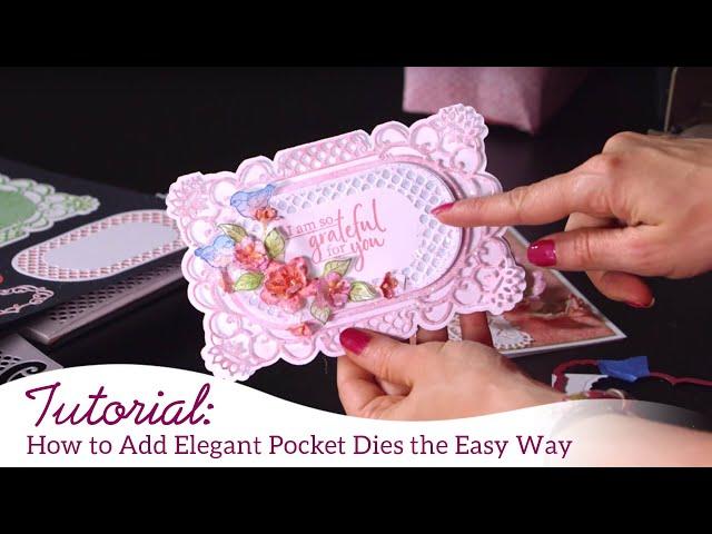 How to Use Elegant Pocket Dies the EZ Way + some fun versatile tips & Techniques