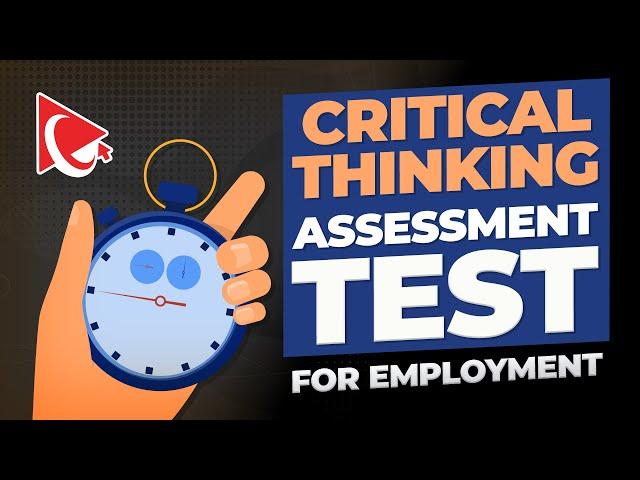 How To Pass Critical Thinking Assessment Test with 100%!