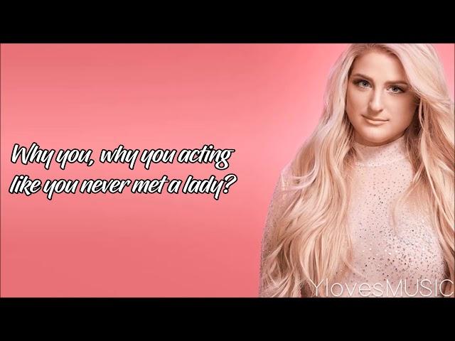 Meghan Trainor - No Excuses (Lyrics)