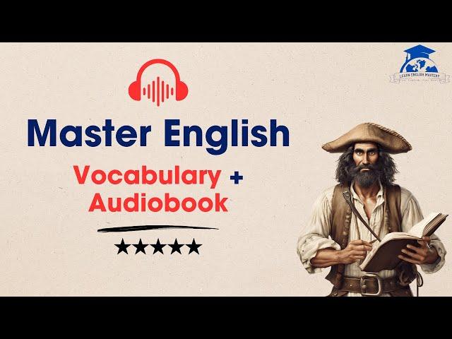 Master English with Robinson Crusoe: Audiobook and Vocabulary Tips