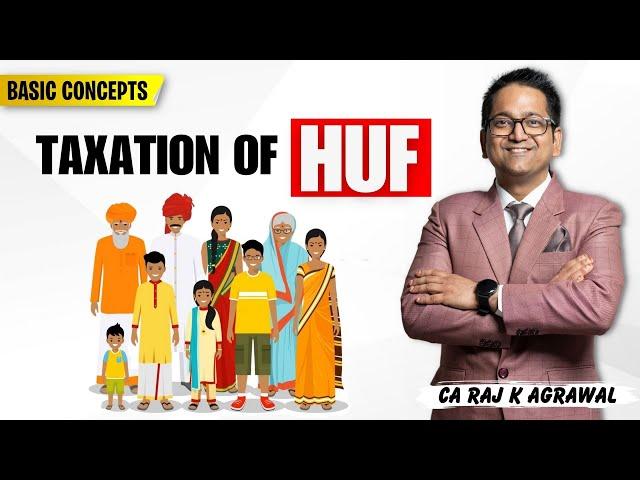 12. What is HUF? Taxation of Hindu Undivided Family | Basic Concepts | Income Tax AY 2024-25