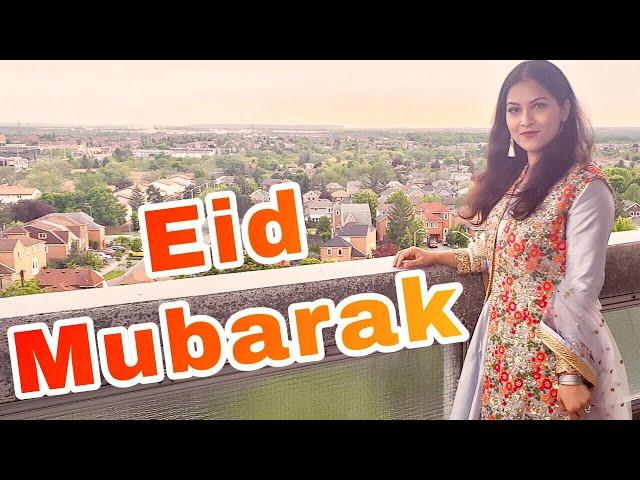 আমাদের ঈদ আনন্দ | My Happy Eid with Family | Bangladeshi Canadian Vlogger