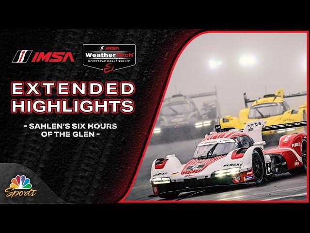 IMSA 2025: Sahlen's Six Hours of the Glen | EXTENDED HIGHLIGHTS | Motorsports on NBC