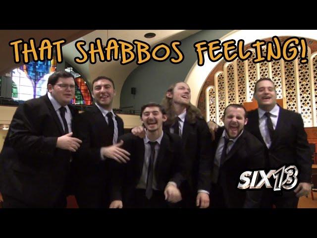 Six13 - That Shabbos Feeling! (a "Can't Stop The Feeling!" adaptation for Shabbat)