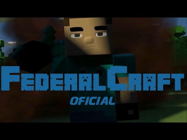 Animação/Intro FederalCraft Oficial - By AnimationTube