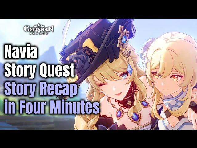 Navia Story Quest - Story Recap in Four Minutes - Genshin Impact 4.3