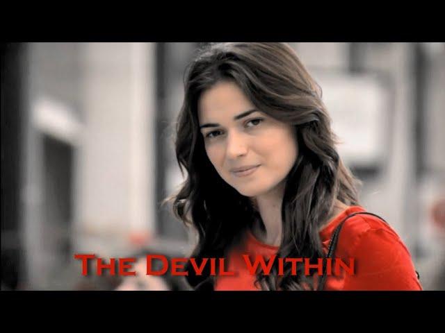 ▶︎ Diana Silva || The Devil Within   (Laços de Sangue)