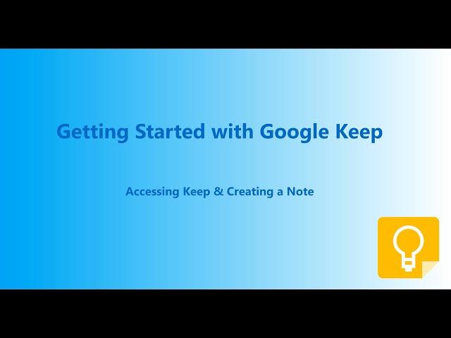 Getting Started with Google Keep