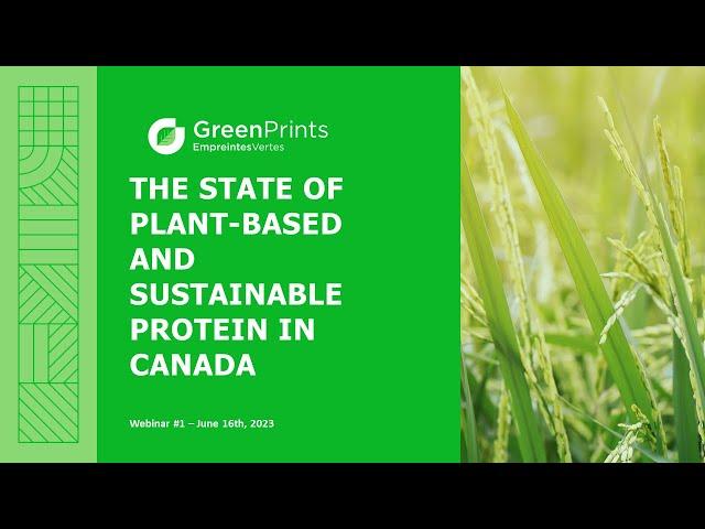 GreenPrints Webinar #1 -  The State of Plant-Based and Sustainable Protein Consumption in Canada