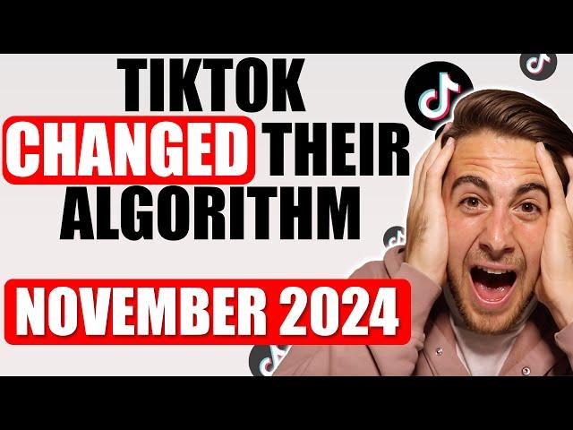 TIKTOK ALGORITHM UPDATE EXPLAINED FOR NOVEMBER 2024 (How To Get Followers FAST On TikTok)