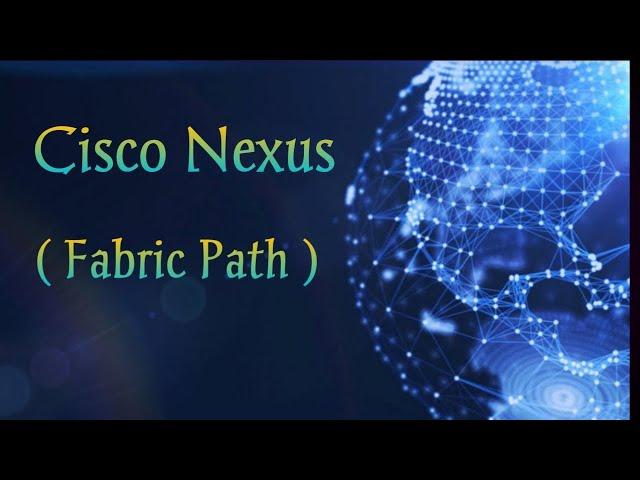 FabricPath Initial Configuration