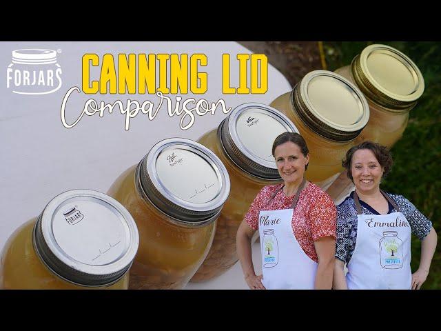 Comparison of FORJARS Canning Lids with Ball, Kerr, Golden Harvest, and Mainstay