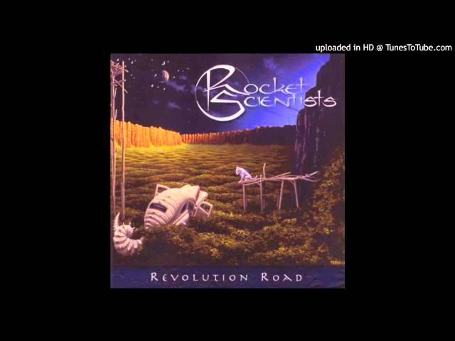 Rocket Scientists - Revolution Road