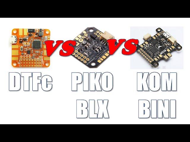 Quadcopter Flight Controller Roundup: DTFc, PIKO BLX, KOMBINI