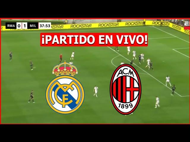  REAL MADRID vs MILAN EN VIVO  JUEGA MBAPPE CHAMPIONS LEAGUE 