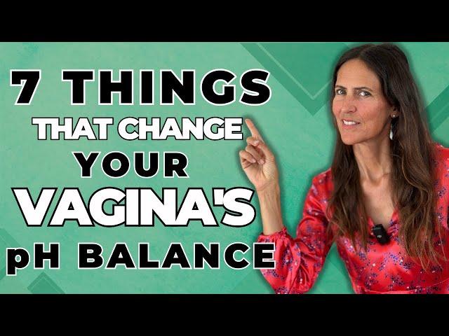 7 Things That Change Your Vagina's pH Balance