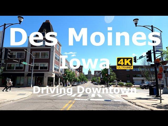 Des Moines, Iowa  Driving Downtown 4K