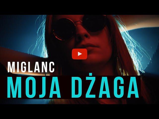 MIGLANC - MOJA DŻAGA (Oficjalny Teledysk)  Disco Polo 2020 NOWOŚĆ