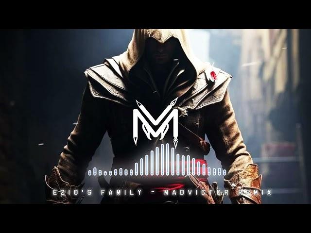 Ezio's Family - TRAP ReMiX | MadVictor Prod