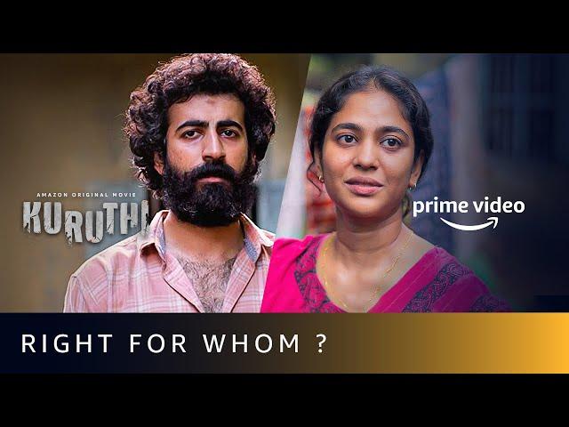 Right for Whom, Ibru? | Roshan Mathew, Srindaa | Kuruthi | Amazon Original Movie | Watch Now