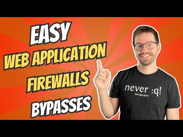 3 Easy Web Application Firewall (WAF) Bypasses