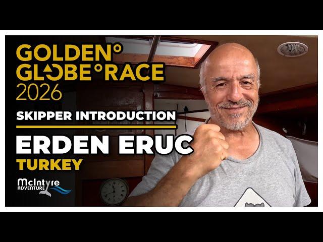 Introducing GGR 2026 Skipper Erden Eruc (Turkey)